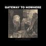 Gateway to Nowhere (feat. Oscar Klassen & Cezary Borawski)