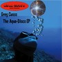 The Aqua-Disco EP