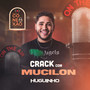 Crack Com Mucilon [Ensaios da Conexão]