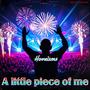 A little piece of me
