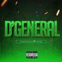 D'GENERAL (feat. UncleUgly) [Explicit]