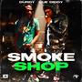 Smoke Shop (feat. Que Diddy) [Explicit]