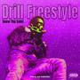 Drill Freestyle (Explicit)