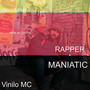 Rapper Maniatic