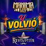 Y Volvió (feat. La Armería De La Revolución)