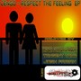 Respect the Feeling EP