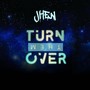 Turn Them Over (feat. John Cook)