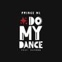 Do My Dance (Explicit)