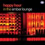 Happy Hour in the Ember Lounge