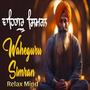 Waheguru Simran Non Stop Relaxation Meditation