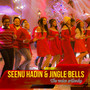 Seenu Hadin & Jingle Bells - Single