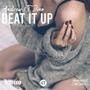 Beat It Up (feat. Andrew & Dino) (Explicit)