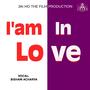 I Am In Love (Dekhna Man Chha) (feat. Bisham Acharya)