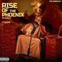 RISE OF THE PHOENIX (Explicit)