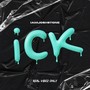 Ick (Explicit)