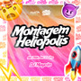 Montagem Heliópolis (Explicit)