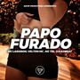 Papo Furado (Explicit)