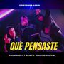 Que pensaste (feat. Seayo & Nacho Alexis)