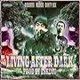 Living After Dark (feat. Goddog & Dirtyice) [Explicit]
