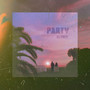 Party (Explicit)