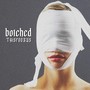 Botched (Explicit)