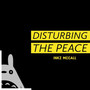 Disturbing the Peace (Explicit)