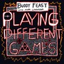 Playing Different Games (feat. Mark Lavengood)