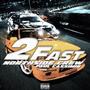 2 Fast (feat. Paul Cassimir) [Explicit]