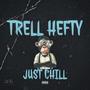 Just Chill (Explicit)