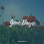 Gone Days