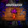 Mandragora (Explicit)