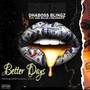 Better Days (Explicit)