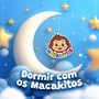 Dormir com os Macakitos: Ruído Branco, Vol. 1