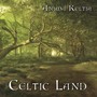 Celtic Land (Breton, Irish and Scottish Music Performed on Celtic Harp)