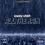 All The Rain (Explicit)