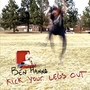 Kick Your Legs Out (Explicit)