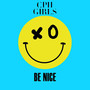 CPH Girls ＆ Be Nice (Mashup)