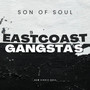 EASTCOAST GANGSTA'S (Explicit)