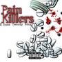 Pain killers (feat. Twenty & B4BY J) [Explicit]