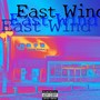 East Wind (feat. Masa-Mitsu) [REMIX] [Explicit]