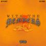 With The Members (feat. Kelthree) [Explicit]