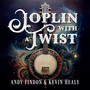 Joplin With A Twist