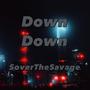 Down Down (Explicit)