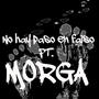 No hay Paso en Falso (feat. MORGA) [Explicit]