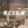 HCIBM (feat. RBC Dobe & Whaskii) [Explicit]