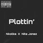 Plottin' (Explicit)