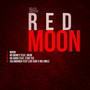 Red Moon (Explicit)