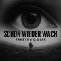 SCHON WIEDER WACH (Explicit)
