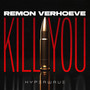 Kill You (Explicit)