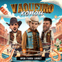 Vaqueiro Xonou (Explicit)